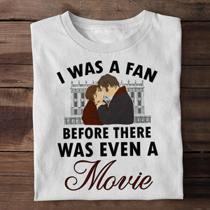 Book I Was A Fan Before There Was Even A Movie 3 Personalized Shirts - Shirts - GoDuckee