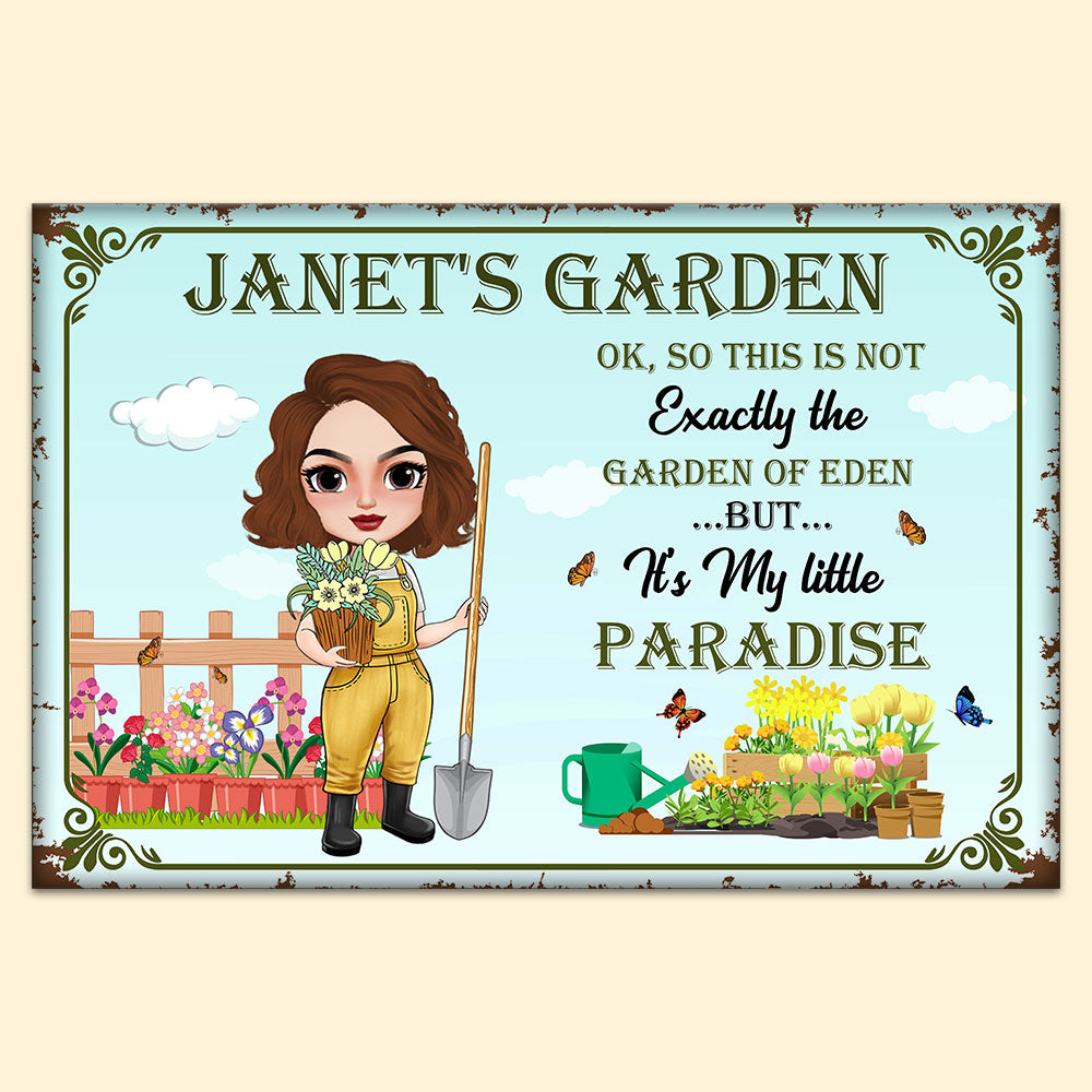 This Is Not Exactly The Garden Of Eden But It's My Little Paradise, Personalized Metal Sign, Gift For Gardener - Metal Wall Art - GoDuckee