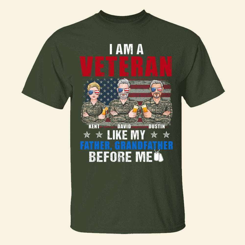 I'm A Veteran Like My Father Before Me, Personalized Shirts, Gifts for Veteran - Shirts - GoDuckee