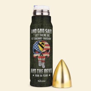 And God Said Let There Be Military Division The Devil Ran In Fear, Personalized Bullet Tumbler, Military Gifts, Custom Military Unit - Water Bottles - GoDuckee