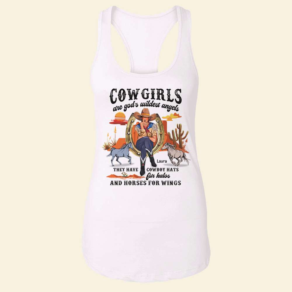 Cowgirls Are God's Wildest Angels - Cowboy Hats for Halos, Horses for Wings, Personalized Cowgirl Shirt - Shirts - GoDuckee