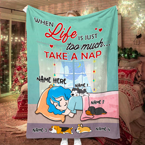 When Life Is Just Too Much Take A Nap, Personalized Cartoon Sleeping Girl & Dog Breeds Blanket - Blanket - GoDuckee