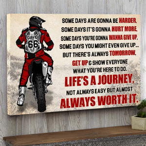 Life's A Journey, Not Always Easy But Always Worth It, Personalized Motocross Canvas Print - Poster & Canvas - GoDuckee