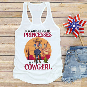 In A World Full Of Princesses Be A Cowgirl, Personalized Shirt for Cowgirls - Shirts - GoDuckee