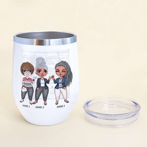 Personalized Girl Bestie Dolls Wine Tumbler - Work Made Us Colleagues, Potty Mouth & Dark Humor - Wine Tumbler - GoDuckee