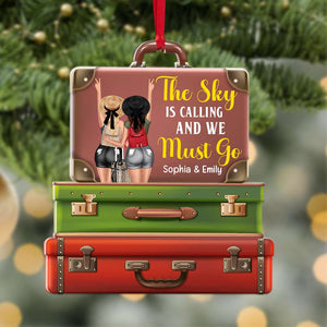 The Sky Is Calling And We Must Go, Girl Travelling Personalized Shape Ornament - Ornament - GoDuckee