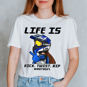 Motocross Girl Life Is Kick Twist Rip - Personalized Shirts - Gift for Motocross Rider - Shirts - GoDuckee