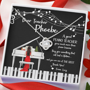Piano Teacher You're One of The Best - Personalized Love Knot Necklace - Gift for Teacher - Girl Playing Piano - Jewelry - GoDuckee