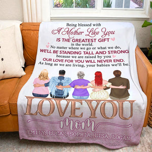Being Blessed With A Mother Like You Is The Greatest Gift - Personalized Mother's Day Blanket - Gift For Mom - Blanket - GoDuckee