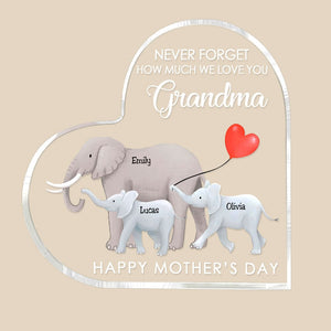 Never Forget How Much We Love You, Personalized Plaque, Gift For Grandma, Mother's Day Gift - Decorative Plaques - GoDuckee