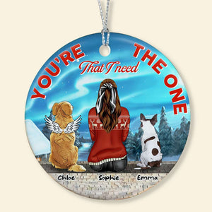 You Are The One That I Need Personalized Ceramic Ornament, Gift For Pet Dog - Ornament - GoDuckee