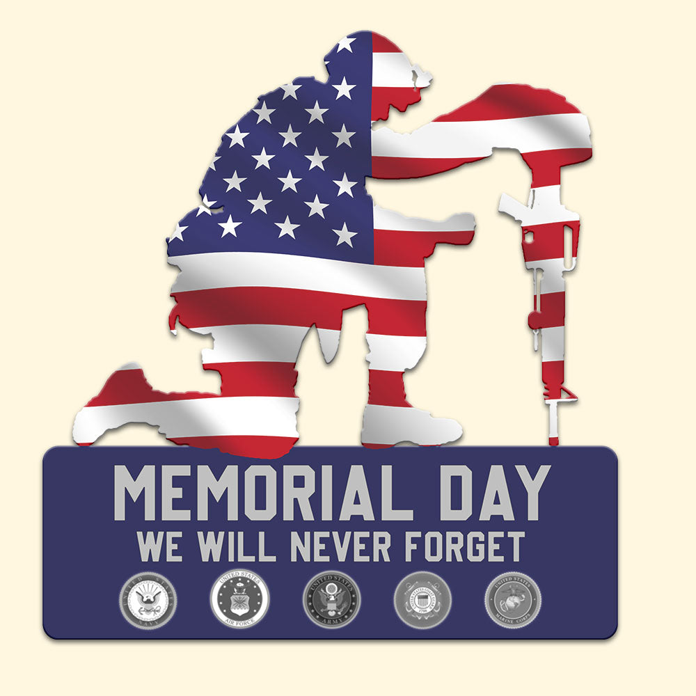 Veteran Metal Sign - Memorial Day We Will Never Forget - Metal Wall Art - GoDuckee