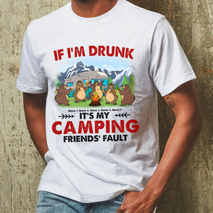 Personalized Camping Bear Shirts - BFF, Beer Lover - If I'm drunk, it's my friend's fault, Custom Camper - Shirts - GoDuckee