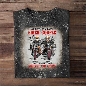 Biker We Are That Crazy Biker Couple That Everyone Warned You About Custom Bleached T-shirt - Shirts - GoDuckee