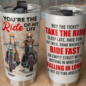 Personalized Biker Couple Tumbler - Buy The Ticket Take The Ride - You're My Ride Of My Life - Tumbler Cup - GoDuckee