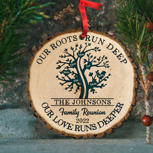 Our Roots Run Deep Our Love Runs Deeper Personalized Family Ornament, Christmas Tree Decor - Ornament - GoDuckee