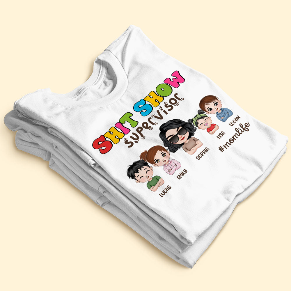 Shit Show Supervisor Personalized Mother's Day Shirt, Gift For Mom/Grandma - Shirts - GoDuckee