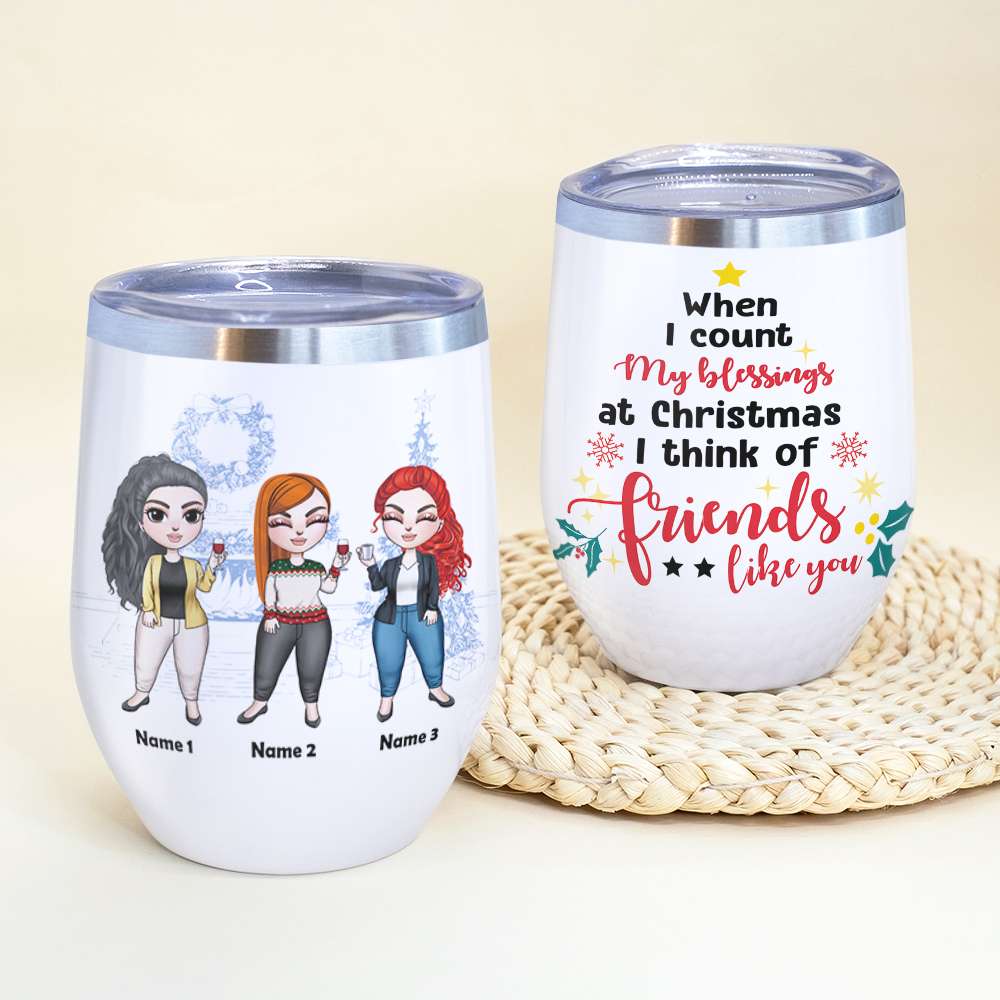 Personalized Drinking Girls Bestie Wine Tumbler - When I Count My Blessings - Fashion Girl Doll Bar - Wine Tumbler - GoDuckee