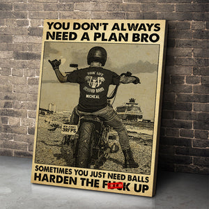 Personalized Motorcycle Poster - You Don't Always Need A Plan Bro - Poster & Canvas - GoDuckee