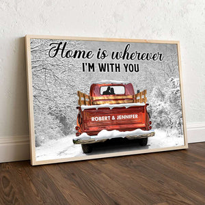 Custom Couple's Name Poster - Snow & Red Truck - Home Is Wherever I'm With You - Poster & Canvas - GoDuckee