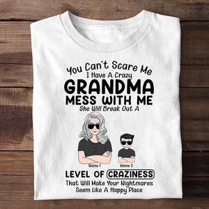 Personalized Gifts Shirts For Kids, I Have a Crazy Grandma You can't scare me Custom Youth Shirts - Shirts - GoDuckee