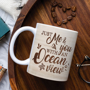 Just Me & You With An Ocean View Personalized Beach Couple Mug, Gift For Couple - Coffee Mug - GoDuckee