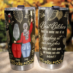 Best Bitches Laughing At Our Own Jokes Personalized Autumn Friends Tumbler - Tumbler Cup - GoDuckee