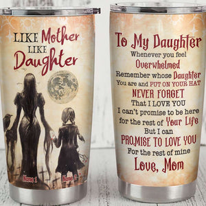 To My Daughter - Like mother like daughter - Personalized Witch Tumbler - Halloween Gift For Daughter - Tumbler Cup - GoDuckee