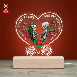 Couple I Want To Live And Die With You, Personalized 3D Led Light Wooden Base - Led Night Light - GoDuckee