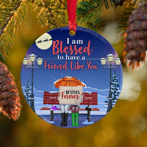 Friend Blessed To Have A Friend Like You, Personalized Circle Ceramic Ornament - Ornament - GoDuckee