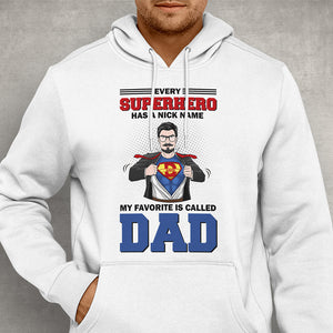 Every hero Has A Nick Name - Personalized Shirts - Gift For Father's Day - Shirts - GoDuckee