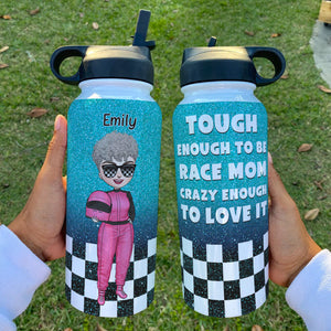 Personalized Dirt Track Racing Mom Water Bottle - Tough Enough To Be Race Mom Crazy Enough To Love It - Water Bottles - GoDuckee