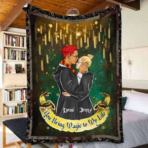You Bring Magic To My Life Personalized Blanket, Gift For Couple - Blanket - GoDuckee