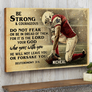 American Football Be Strong & Courageous - Personalized Wall Art - Poster & Canvas - GoDuckee