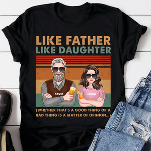 Like Father Like Daughter, Personalized Shirts, Gifts for Dad, Dad and Daughter Arms Crossed - Shirts - GoDuckee