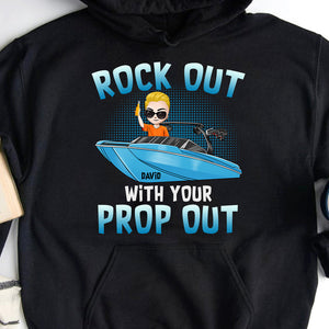 Rock Out With Your Prop Out, Personalized Shirt, Gifts for Wakeboarding Lovers - Shirts - GoDuckee