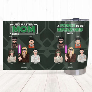 Personalized Master Mom Tumbler, A Force To Be Reckoned With, Galaxy Mom and Kids - Tumbler Cup - GoDuckee