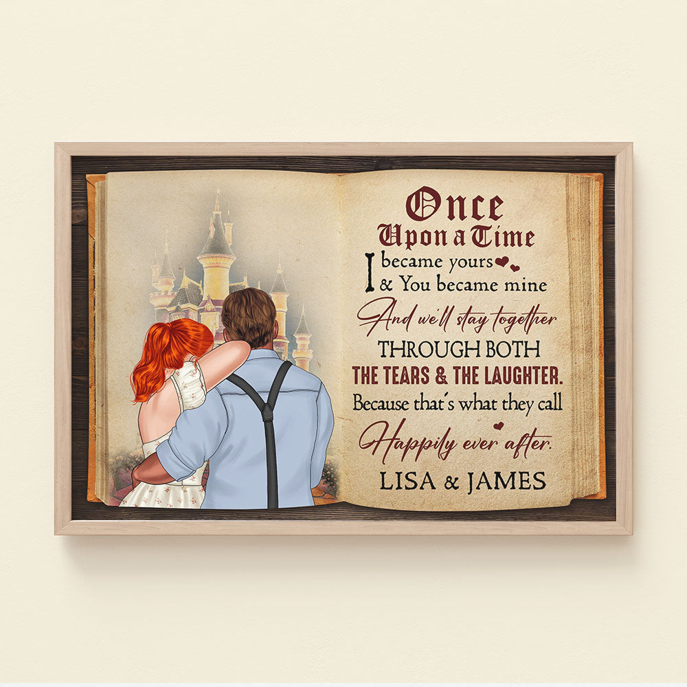 Once Upon A Time I Became Yours & You Became Mine Personalized Couple Canvas Print, Gift For Couple - Poster & Canvas - GoDuckee