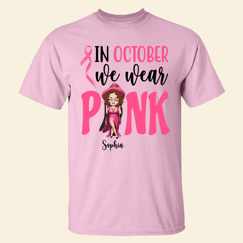 In October We Wear Pink Personalized Breast Cancer Shirts - Shirts - GoDuckee