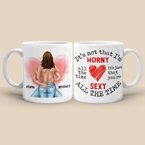 It's Not That I'm Horny Naughty Personalized Couple Mug - Coffee Mug - GoDuckee