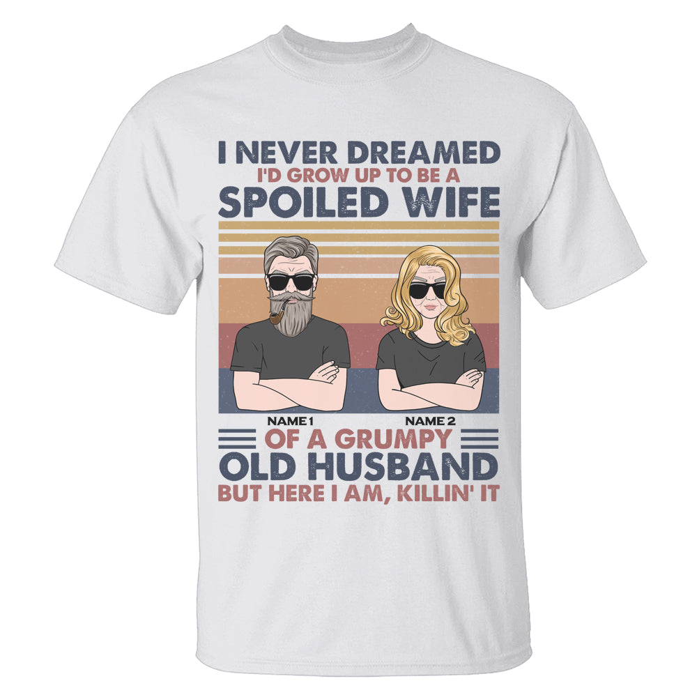 Personalized Gifts For Couple, Spoiled wife and Grumpy old husband, Custom Shirts - Shirts - GoDuckee