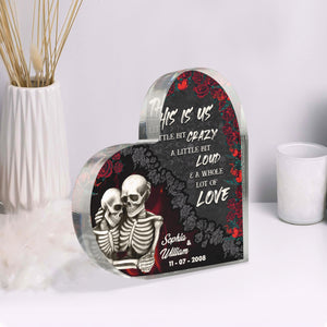 This Is Us A Little Bit Crazy A Little Bit Loud And A Whole Lot Of Love, Couple Heart Shaped Acrylic - Decorative Plaques - GoDuckee