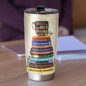 Custom Book Titles Personalized Book Tumbler Gift For Book Lovers - Tumbler Cup - GoDuckee