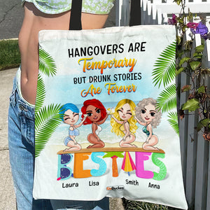 Personalized Besties Tote Bag - Hangovers Are Temporary - Summer Girls - Tote Bag - GoDuckee