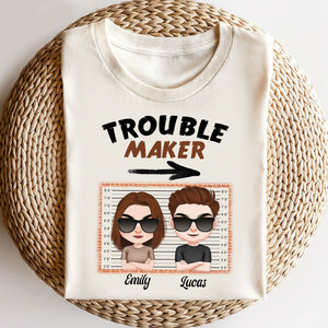 Trouble Maker Partner In Crime Personalized Couple Shirt, Gift For Couple - Shirts - GoDuckee