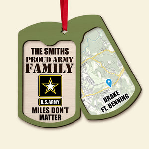Proud Army Family Miles Don't Matter Personalized Military Ornament, Custom Map - Ornament - GoDuckee