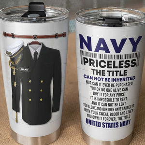 Personalized Navy Tumbler - The Title Cannot Be Inherited - Uniform On Hanger - Tumbler Cup - GoDuckee