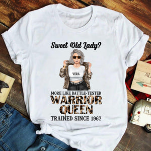 Sweet Old Lady More Like Battle Tested Warrior Queen Personalized Birthday Shirts,Gift For Woman - Shirts - GoDuckee
