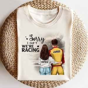 Racing Couple Sorry I Can't We're Racing - Personalized Shirt - Gift For Racing Couples - Shirts - GoDuckee