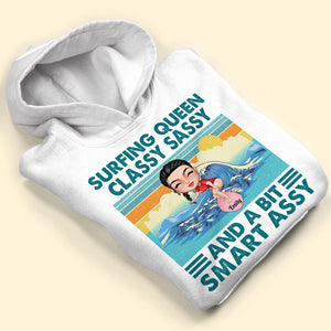 Surfing Queen Classy Sassy And A Bit Smart Assy Personalized Sufing Shirt Gift For Her - Shirts - GoDuckee